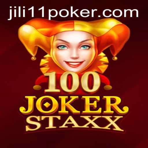 Unveiling the Thrilling World of 100JokerStaxx: Spin the Reels with Jili11